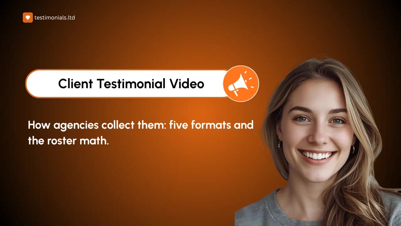 Client Testimonial Video: How Agencies Collect Them