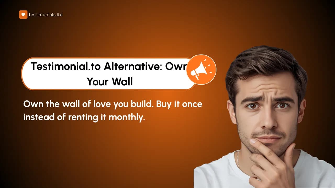 Testimonial.to Alternative: Own Your Wall of Love